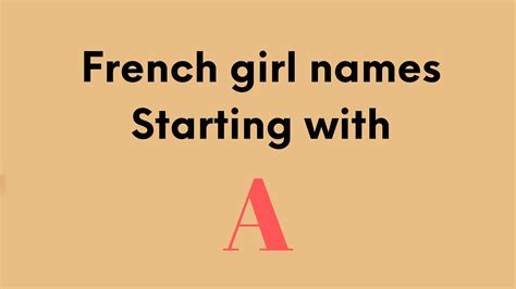 A Complete Guide Of Girl Names That Start With A