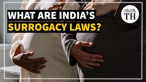 what are india s surrogacy laws the hindu youtube