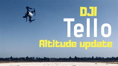 dji tello altitude test  version contribute  comments youtube