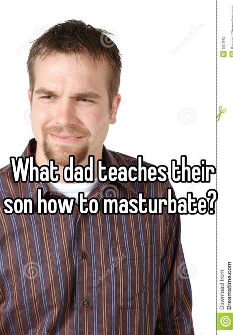 Teach Me How To Masturbate Daddy Porn Videos – Telegraph