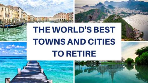 worlds  towns  cities  retire il countries