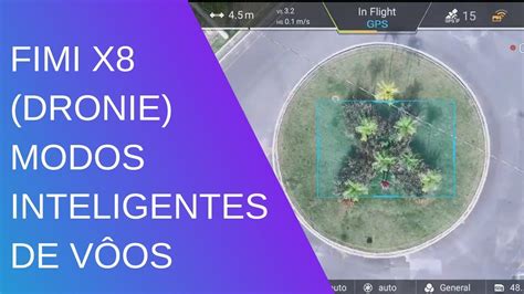 fimi  modo inteligente de voo dronie intelligent flight part  xiaomi fimi  brasil youtube