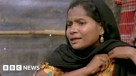 Rohingya Woman They Tore All My Clothes Bbc News