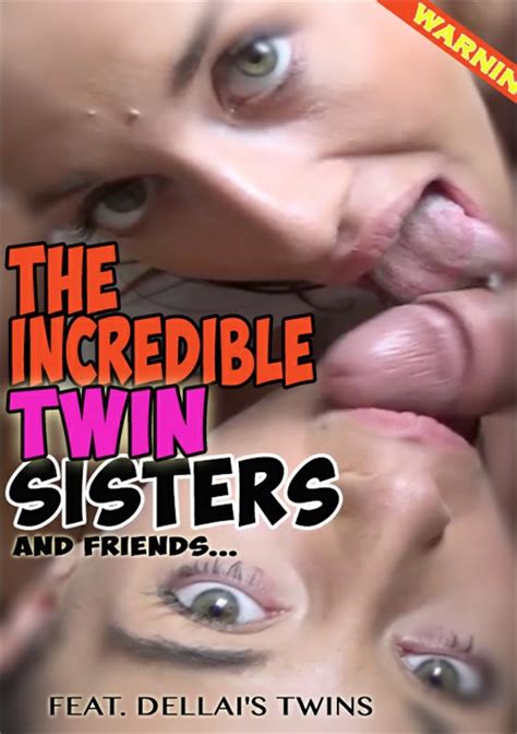incredible twin sisters and friends the safado