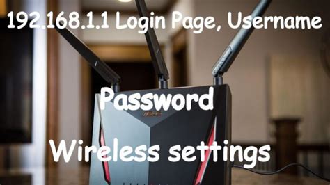 192 168 1 1 login 192 168 l l username password and wireless settings