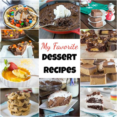 favorite dessert recipes dinners dishes  desserts