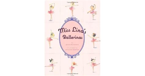 Miss Linas Ballerinas By Grace Maccarone