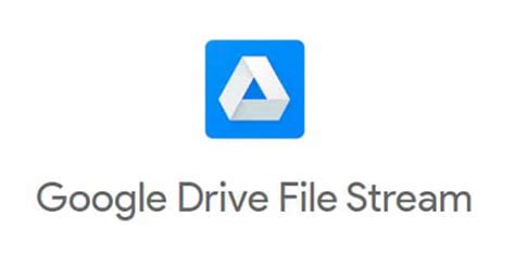 familiar  google drive file stream