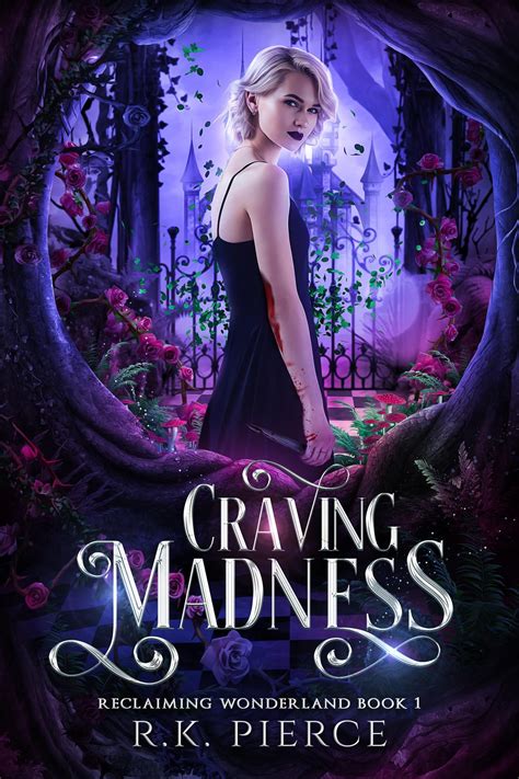 [pdf] [epub] Craving Madness Reclaiming Wonderland 1 Download