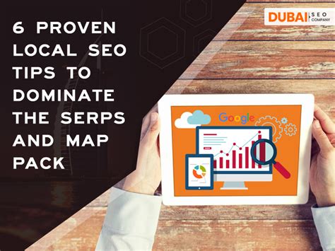 proven local seo tips  dominate  serps  map pack uae