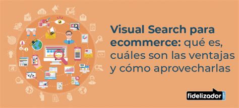 visual search  es blog fidelizador
