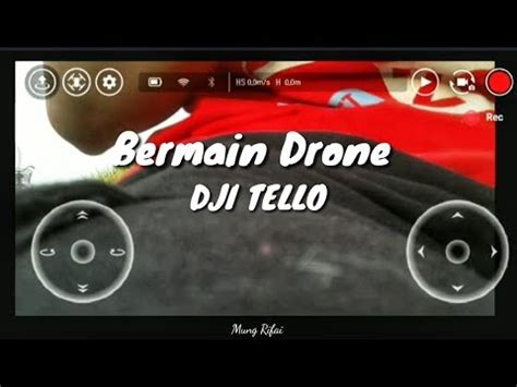 vlog bermain drone dji tello youtube