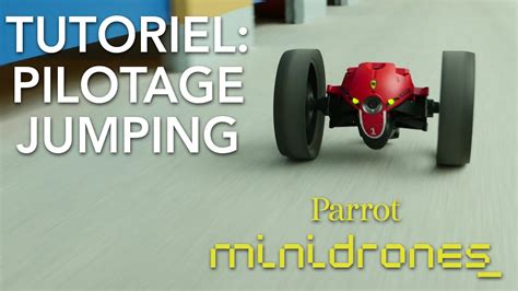 french parrot minidrones jumping tutoriel  pilotage youtube