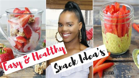 Easy Healthy Snack Ideas Simple Weight Loss Snacks Youtube
