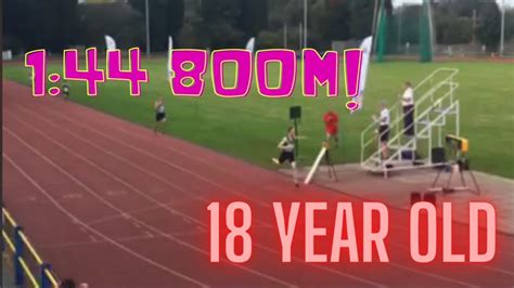 18 year old runs 1 44 8 for 800m fast youtube