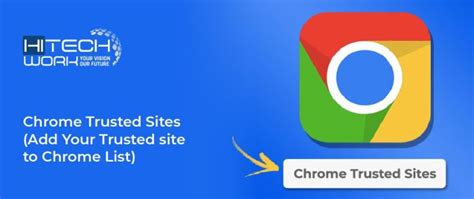 chrome trusted sites add  trusted site  chrome list