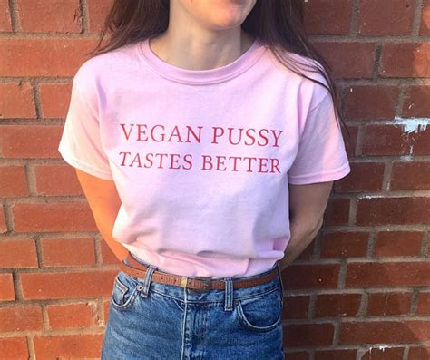Vegan Pussy Tastes Better Red Letter Printed T Shirt High Quality