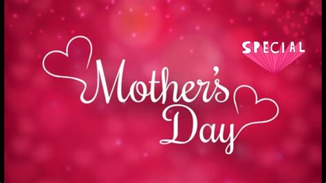 mothers day special youtube