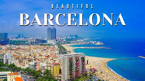 spain barcelona city     barcelona spain travel guide video highlights youtube