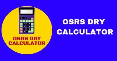 osrs toa calculator toa calculator osrs osrs dry calculator