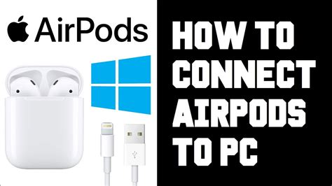 airpods connect  pc laptop    connect airpods  laptop windows