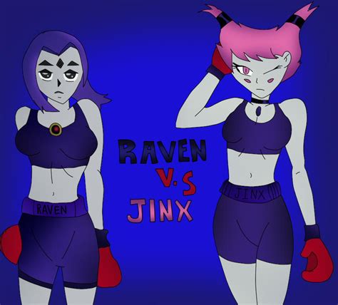 Raven V S Jinx Fight Poster 2 By Retroanimefreak On Deviantart