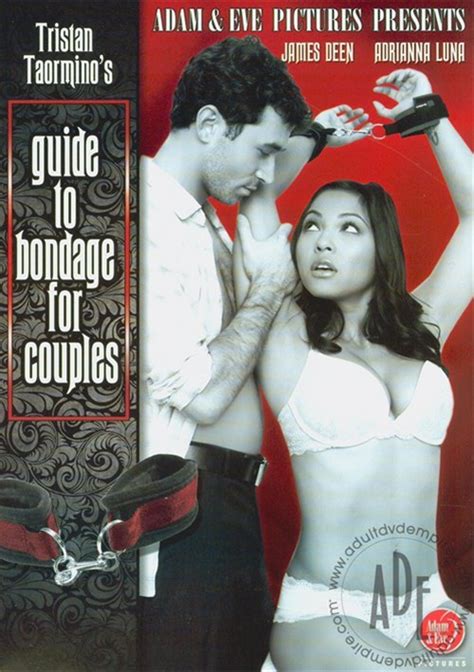 tristan taormino s guide to bondage for couples adam