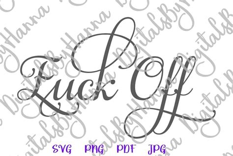 swearing svg files for cricut saying fuck off svg funny quote etsy