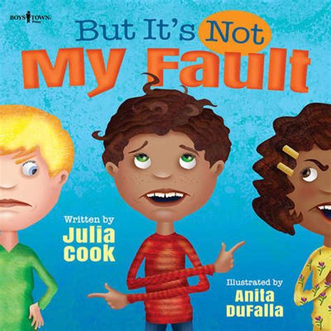 But It S Not My Fault By Julia Cook English Paperback Book Free