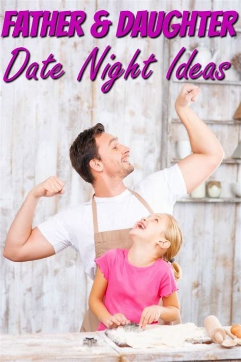Father Daughter Activities For Date Night
