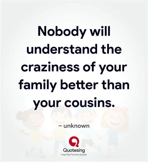 Cousin Quotes Funny Cousin Quotes Quotesing Funny Cousin Quotes