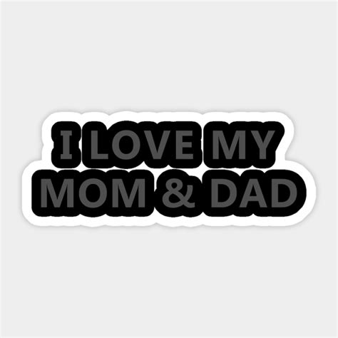 love  mom  dad mom  dad sticker teepublic