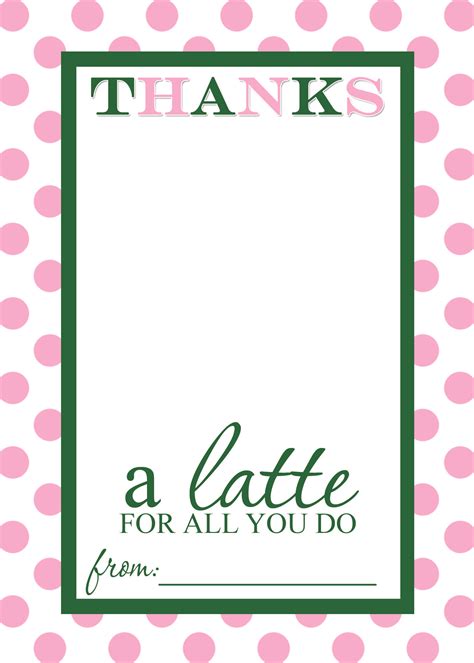 teacher appreciation gift idea   latte  printable card