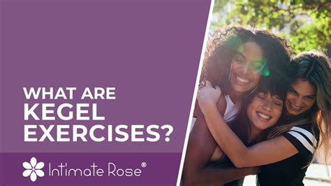 What Are Kegel Exercises How Do Women Do Kegels What Are