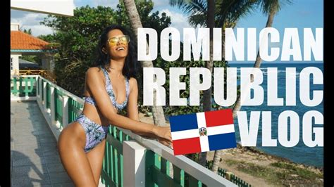 Dominican Republic 2018 Travel Vlog Youtube
