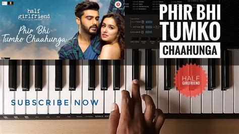 Phir Bhi Tumko Chaahunga Piano Cover Arijit Singh Mithoon Youtube