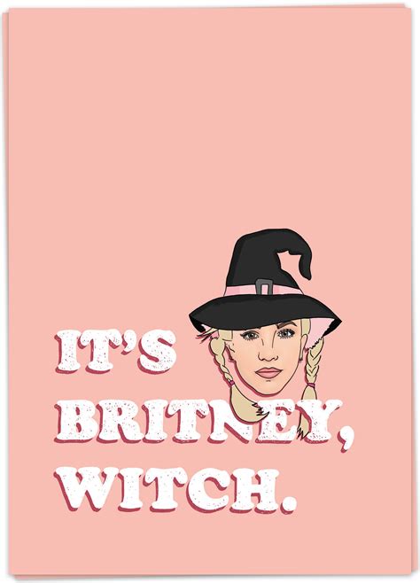 It S Britney Witch Kaart Blanche