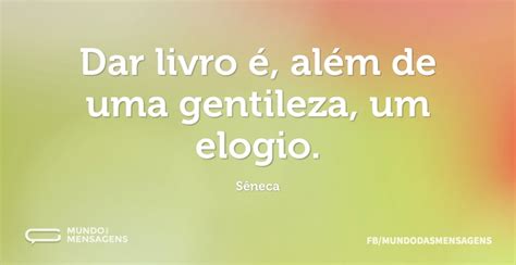 dar livro  alem de uma gentileza um  mundo das mensagens