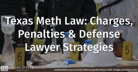 texas crystal meth charges and penalties houston methamphetamine