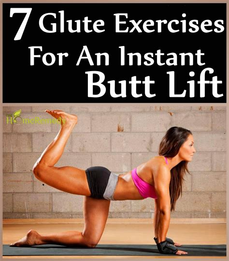 7 glute exercises for an instant butt lift find home remedy and supplements