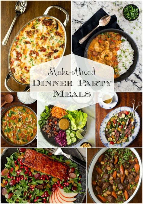Make Ahead Dinner Party Meals Dinner Party Recipes Dinner Party