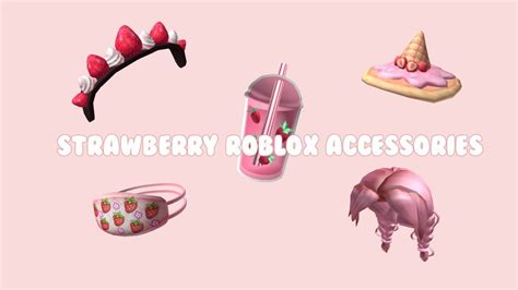 Roblox Accessories Codes ~ Strawberry Youtube In 2020
