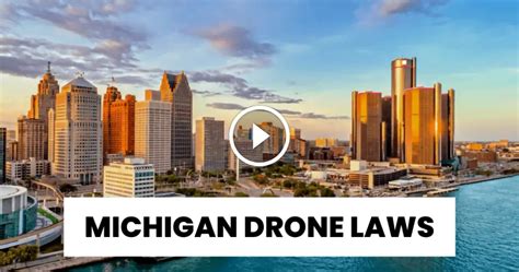 michigan drone laws  federal state  local rules