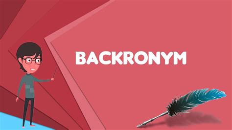 backronym explain backronym define backronym meaning