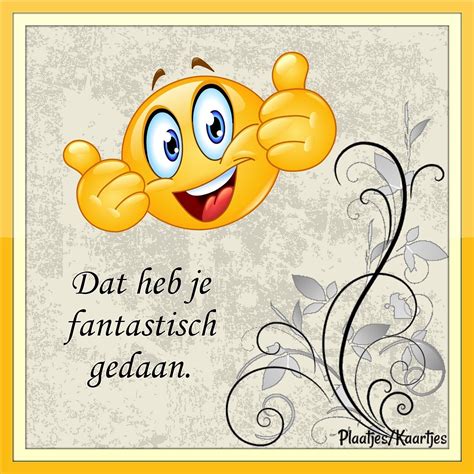 goed gedaan good luck quotes smiley emoji emoji images dutch quotes  greeting cards