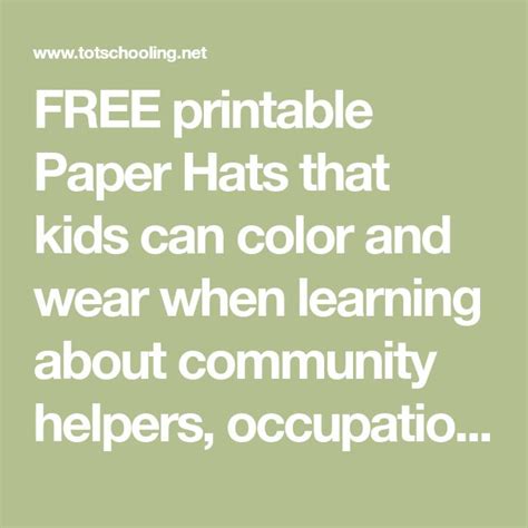 printable paper hats  kids  color  wear  learning