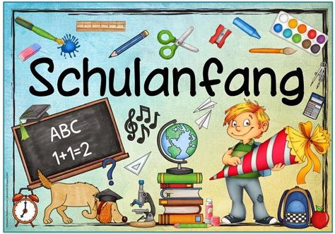 plakat zum schulanfang mit bildern schulanfang schule