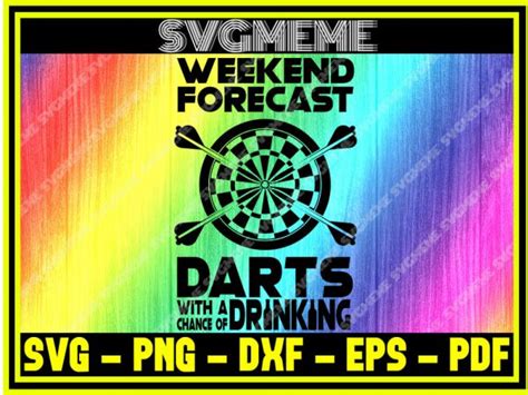 weekend forecast darts   chance  drinking svg png dxf eps  clipart  cricut darts
