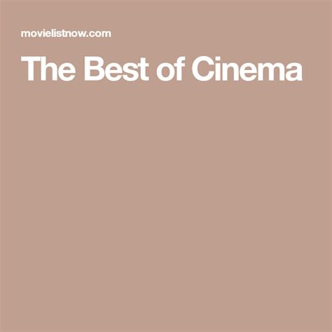 cinema good movies    list