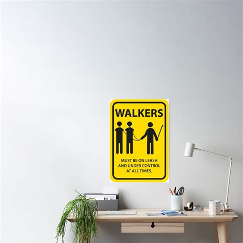 walker sign poster  nielsrevers redbubble